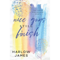 Nice Guys Still Finish - Paperback