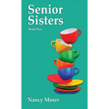 Senior Sisters - Hardcover
