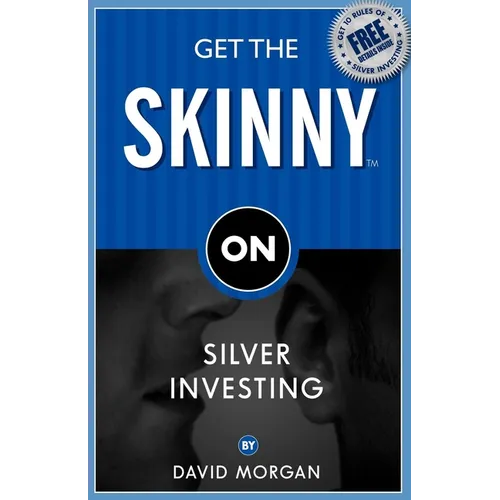 Get the Skinny on Silver Investing - Paperback
