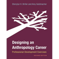 Designing an Anthropology Career: Professional Development Exercises - Paperback
