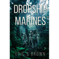Dropship Marines - Paperback