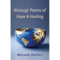 Kintsugi: Poems of Hope & Healing - Paperback