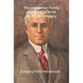 The Henderson Family and the California Perfume Company