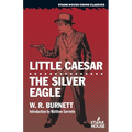 Little Caesar / The Silver Eagle - Paperback