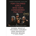 For Colored Girls Who Have Considered Politics - Paperback