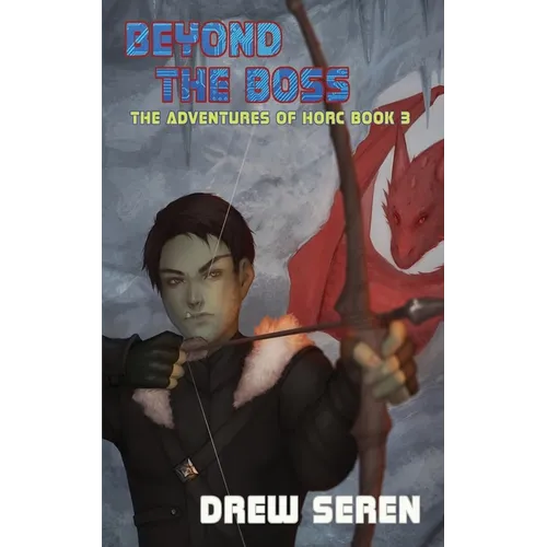 Beyond the Boss: A LitRPG Adventure - Paperback