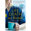 Life, Death and Biscuits - Paperback