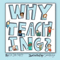 Why Teaching? - Paperback