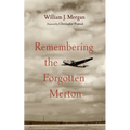 Remembering the Forgotten Merton - Hardcover