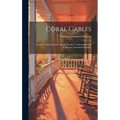 Coral Gables: America's Finest Suburb, Miami, Florida / an Interpretation by Marjory Stoneman Douglas.