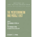 Mediterranean and Middle East Volume V: THE CAMPAIGN IN SICILY 1943 AND THE CAMPAIGN IN ITALY 3rd September 1943 TO 31st March 1944 Part Two