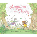 Angelina and Henry - Hardcover