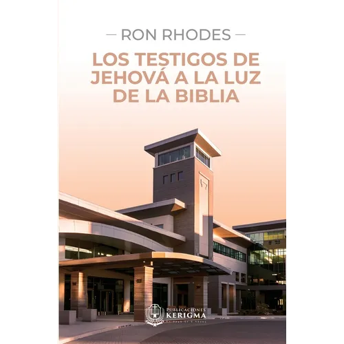 Los Testigos de Jehová a la luz de la Biblia - Paperback