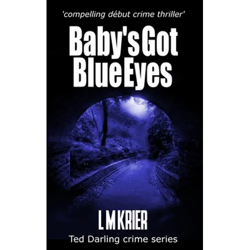Baby's Got Blue Eyes: compelling début crime thriller - Paperback