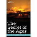 The Secret of the Ages - Paperback