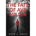 The Fate Of Ava Miller - Paperback