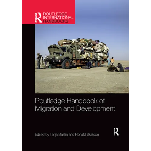 Routledge Handbook of Migration and Development - Paperback