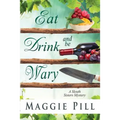Eat, Drink, and Be Wary - Paperback