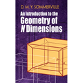 An Introduction to the Geometry of N Dimensions - Paperback