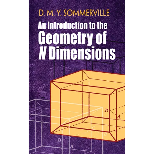 An Introduction to the Geometry of N Dimensions - Paperback