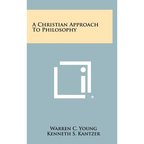 A Christian Approach to Philosophy - Hardcover
