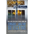 True Blue Detective - Paperback