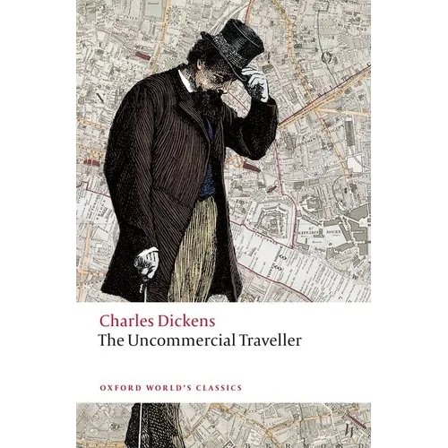 The Uncommercial Traveller - Paperback
