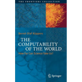 The Computability of the World: How Far Can Science Take Us? - Hardcover