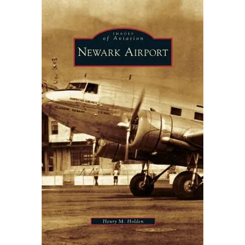 Newark Airport - Hardcover