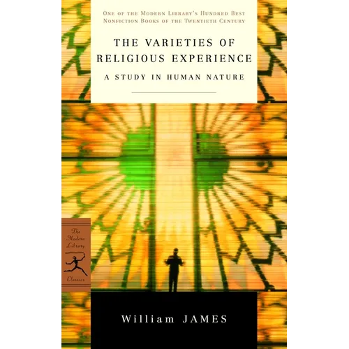 The Varieties of Religious Experience: A Study in Human Nature - Paperback
