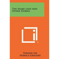 The Snake Lady And Other Stories - Paperback