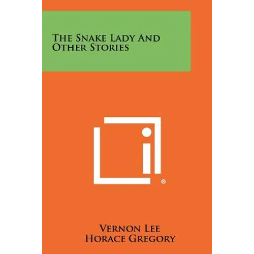 The Snake Lady And Other Stories - Paperback