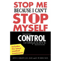 Stop Me Because I Can't Stop Myself: Taking Control of Impulsive Behavior - Paperback