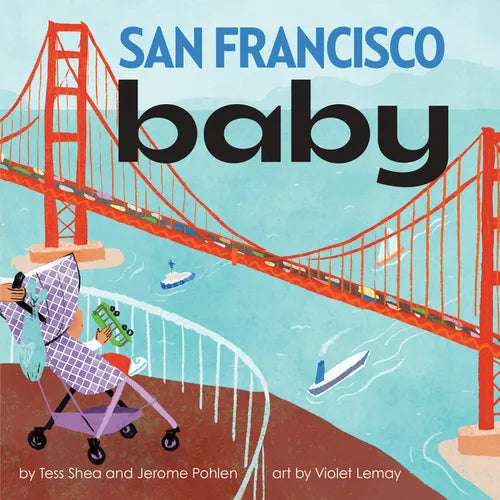 San Francisco Baby - Board Book