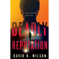 Deadly Reputation - Paperback