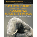 Data Structures and Algorithms Made Easy in Java: Data Structure and Algorithmic Puzzles, Second Edition - Paperback