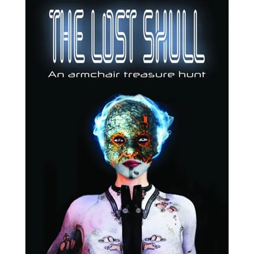 The Lost Skull: An Armchair Treasure Hunt - Paperback