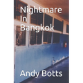 Nightmare In Bangkok - Paperback