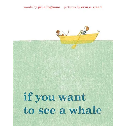 If You Want to See a Whale - Hardcover
