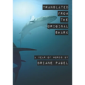 Translated From the Original Shark: A Year of Words - Paperback