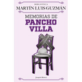 Memorias de Pancho Villa / Pancho Villa's Memoirs - Paperback