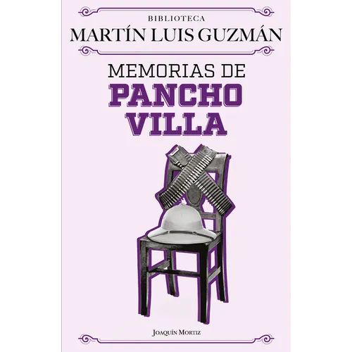Memorias de Pancho Villa / Pancho Villa's Memoirs - Paperback