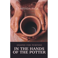 In the Hands of the Potter: Shaped for Purpose - Paperback