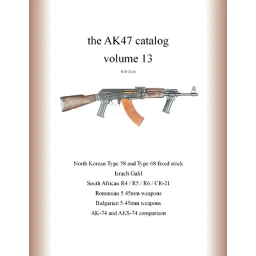 The AK47 catalog volume 13