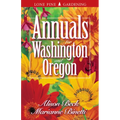 Annuals for Washington and Oregon - Paperback