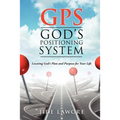 GPS-God's Positioning System - Paperback