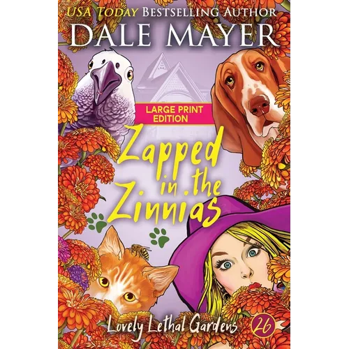 Zapped in the Zinnias - Paperback