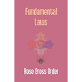 Fundamental Laws: A Report Of The 68Th Convocation Of The Rose Cross Order - Paperback
