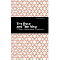 The Rose and the Ring - Paperback