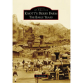 Knott's Berry Farm: The Early Years - Paperback